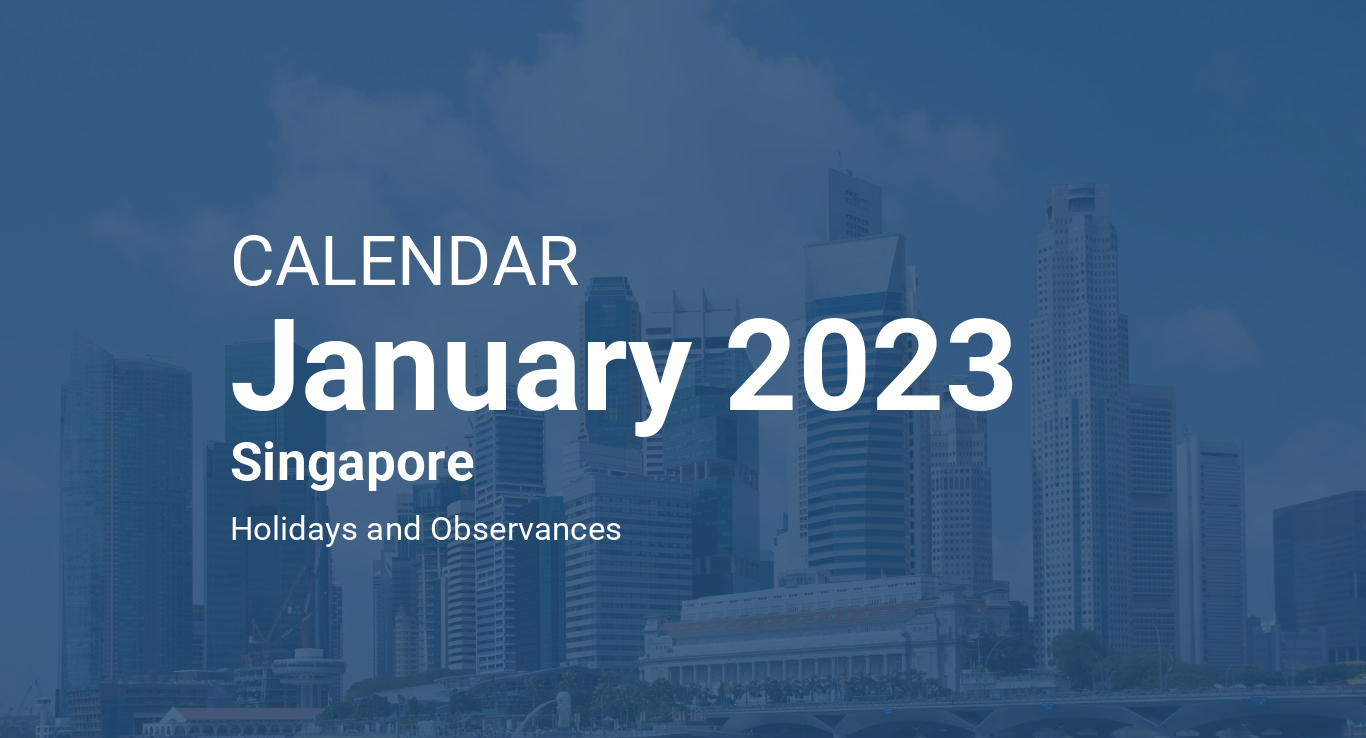 January 2023 Calendar Singapore